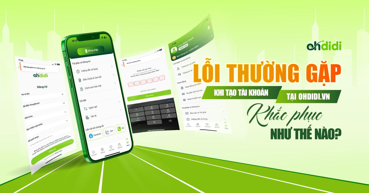 Những lỗi thường gặp khi tạo tài khoản tại app ohdidi.vn